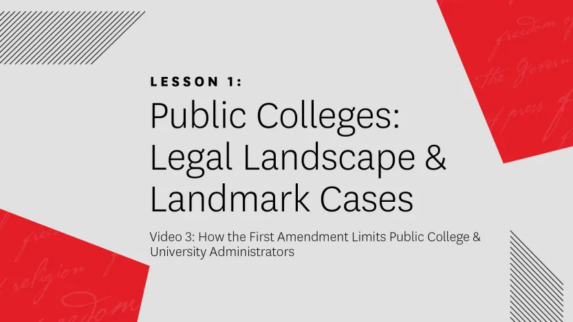 Video 3: How the First Amendment Limits Government