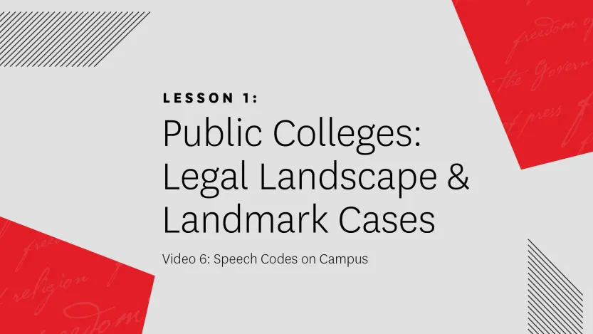Video 6: Speech Codes on Campus